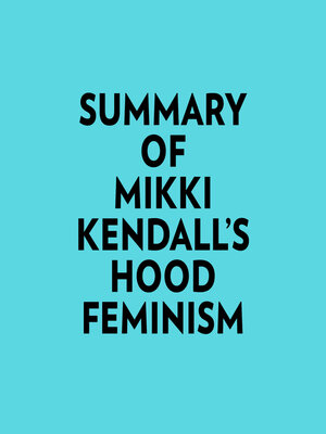 cover image of Summary of Mikki Kendall's Hood Feminism